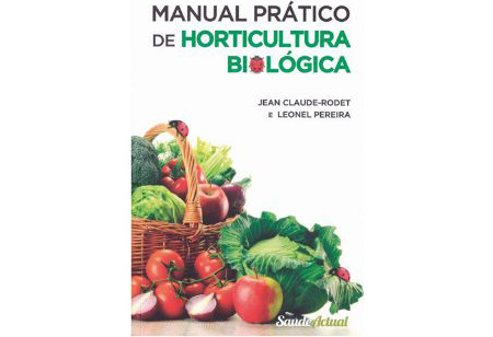 Manual_de_Horticultura_Biologica_Edicao_Saude_Atual